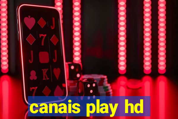 canais play hd